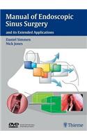 Manual of Endoscopic Sinus Surgery and Its Extended Applications