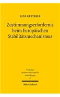Zustimmungserfordernis beim Europäischen Stabilitätsmechanismus