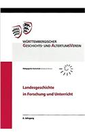 Landesgeschichte in Forschung Und Unterricht, 6. Jahrgang