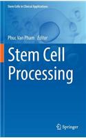 Stem Cell Processing
