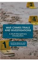 War Crimes Trials and Investigations