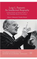 Luigi L. Pasinetti: An Intellectual Biography