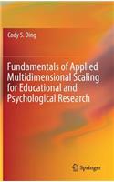 Fundamentals of Applied Multidimensional Scaling for Educational and Psychological Research