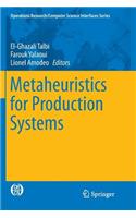 Metaheuristics for Production Systems