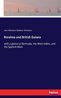 Roraima and British Guiana