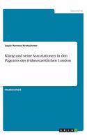 Klang und seine Assoziationen in den Pageants des frühneuzeitlichen London