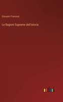 Ragioni Supreme dell'Istoria