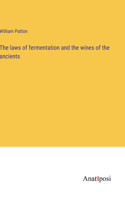 laws of fermentation and the wines of the ancients