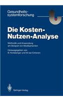 Die Kosten -- Nutzen -- Analyse