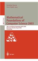 Mathematical Foundations of Computer Science 2003