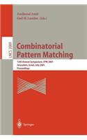 Combinatorial Pattern Matching: 12th Annual Symposium, CPM 2001 Jerusalem, Israel, July 1-4, 2001 Proceedings