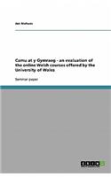 Camu at y Gymraeg - an evaluation of the online Welsh courses offered by the University of Wales