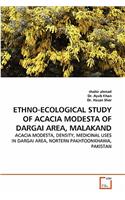 Ethno-Ecological Study of Acacia Modesta of Dargai Area, Malakand