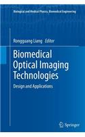 Biomedical Optical Imaging Technologies