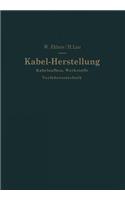 Kabel-Herstellung