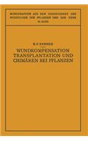 Wundkompensation Transplantation Und Chimären Bei Pflanzen