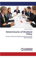 Determinants of Dividend Policy