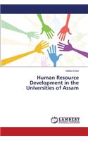 Human Resource Development in the Universities of Assam