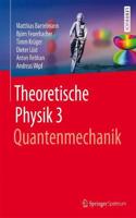 Theoretische Physik 3 Quantenmechanik