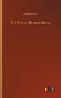 Wye and Its Associations