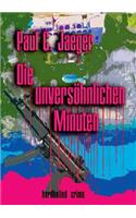 unversöhnlichen Minuten