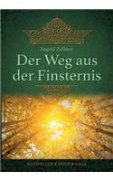 Weg aus der Finsternis
