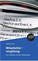 Mitarbeitervergütung: Ein Leitfaden für den Mittelstand (German Edition)
