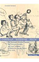 Charakter - Biographie - Politik. Die Theologen Bernhard Hanssler, Karl Hermann Schelkle Und Josef Schuster in Malbriefen Aus Den Jahren 1932-1935