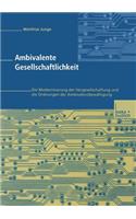 Ambivalente Gesellschaftlichkeit