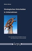 Strategisches Entscheiden in Unternehmen