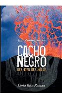 Cacho Negro - Der Atem der Hölle