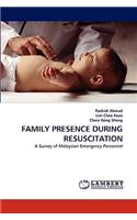 Family Presence During Resuscitation