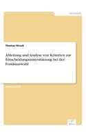 Ableitung und Analyse von Kriterien zur Entscheidungsunterstützung bei der Fondsauswahl