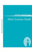 Herr Lorenz Stark: ein Charaktergemälde