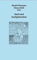 Sucht Und Suchtpravention