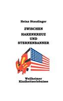 Zwischen Hakenkreuz und Sternenbanner