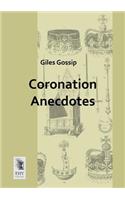 Coronation Anecdotes