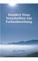 Hundert Neue Vorschriften Zur Farbenbereitung