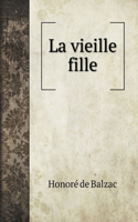 La vieille fille