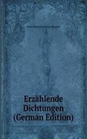 Erzahlende Dichtungen (German Edition)