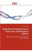 Algorithme �volutionnaire � �tats Pour l''optimisation Difficile: (Omn.Univ.Europ.)