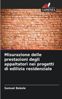 Misurazione delle prestazioni degli appaltatori nei progetti di edilizia residenziale