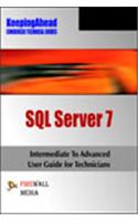 Keeping Ahead: SQL Server 7