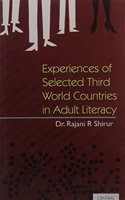 Experiences Of Selected Third World Countries In Adult Literacy