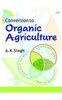 Conversion to Organic Agriculture