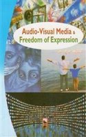 Audio-Visual Media and Freedom of Expression