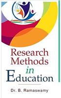 RESEARCH METHODS IN EDUCATION