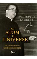 The Atom of the Universe