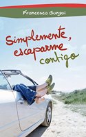 Simplemente, escaparme contigo / Just run away with you