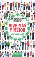 VIVE MAS Y MEJOR: Descubre como